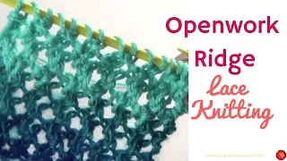 Openwork Ridge Lace Knit Pattern - Open Work Knitting