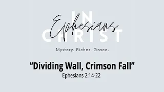 Dividing Wall, Crimson Fall
