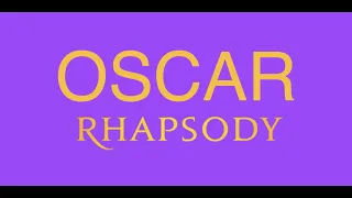 Oscar Rhapsody