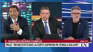 Javier Milei: "No necesito que la Corte Suprema me venga a salvar"; el pase entre Feinmann y Rossi