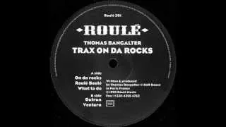 Thomas Bangalter - On Da Rocks