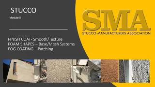 MODULE 5 - Stucco Training (Finish Coat, Foam Shapes, Fog Coating)