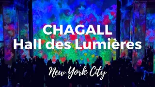 CHAGALL - Paris - New York at HALL DES LUMIERÈS in New York City October 6, 2023