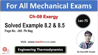 Solved Example 8.2 & 8.5 Page No.-265 | Chapter-8 Exergy | Pk Nag | Engineering Thermodynamics-75 ||