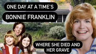 Bonnie Franklin One Day At A Time | Where She Died and Her Grave
