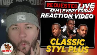 REACTING TO CLASSIC STYL PLUS! | UK REACTION & ANALYSIS VIDEO