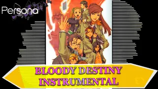 Bloody Destiny - Persona 1 - Instrumental