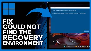 ⚡️ Windows 11 - How to Fix Could Not Find The Recovery Environment (Can't Reset Windows 11,10,8,7)