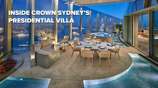 A Night In Crown Sydney's Presidential Villa, Australia's Most Expensive Hotel Room