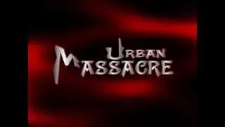 Urban Massacre (2002) Trailer