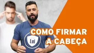 COMO FIRMAR A CABEÇA