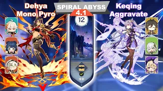 C0 Dehya Mono Pyro & C1 Keqing Aggravate - Genshin Impact Spiral Abyss 4.1