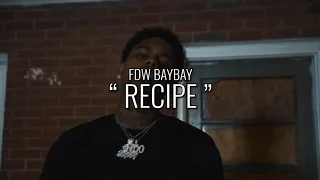 FDW BayBay - Recipe (Official video)