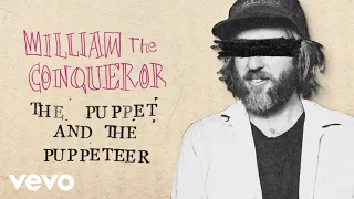 William The Conqueror - The Puppet and the Puppeteer (Official Lyric Video)