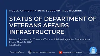 Status of Department of Veterans Affairs Infrastructure (EventID=111272)