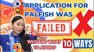 WHY MY PALFISH APPLICATION FAILED? YOU NEED TO WATCH THIS!