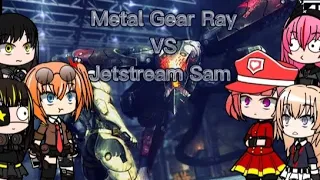 Girls Frontline react to Metal Gear rising Revengance (Jetstream Sam VS MG Ray)