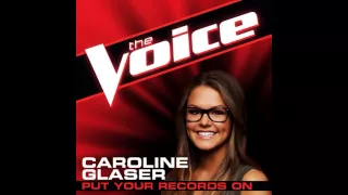 Caroline Glaser: "Put Your Records On" - The Voice (Studio Version)