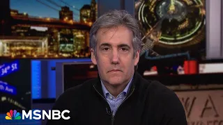 Cohen: 'He's watching the entire family legacy coming to a screeching halt'