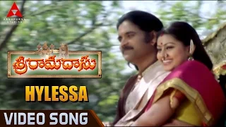 Hylessa Video Song || Sri Ramadasu Video Songs || Nagarjuna, Sneha