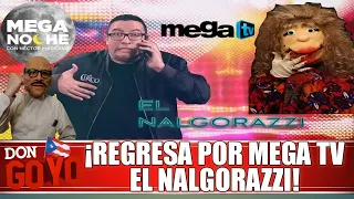 🚨 ¡El Nalgorazzi regresa por Mega TV! ¿saldrá del aire La Comay? 👀😳