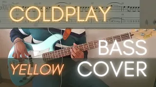 Coldplay - Yellow (Bass Cover with score/tabs)