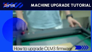 OLM3 Upgrade guide video -Firmware upgrade for Ortur Laser Master 3