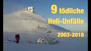 9 tödliche Heli-Unfälle (2003-2018)