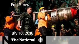 The National for July 10, 2018 — Thai Cave Rescue, NATO, Humboldt Broncos