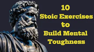 STOICISM FOREVER ⚜ 10 Stoic Exercises to Build Mental Toughness