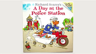 Richard Scarry's Bedtime stories: A Day at the Police Station