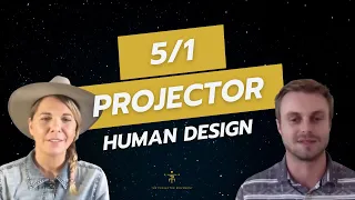 5/1 Projector | Human Design