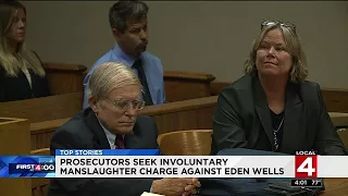 Prosecutors seek involuntary manslaughter charge against Eden Wells