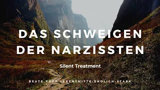 Das Schweigen der Narzissten - Silent Treatment