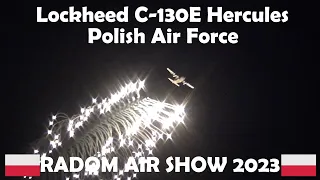 Lockheed C-130E Hercules Polish Air Force night show |Air Show Radom 26.08.2023r.|