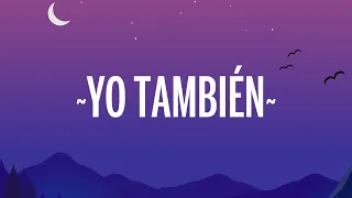 Romeo Santos - Yo También (Letra/Lyrics) ft. Marc Anthony