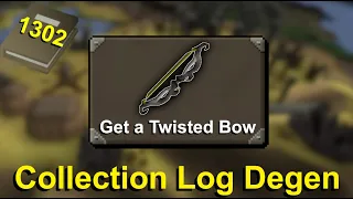 We need a Twisted Bow to Win this BINGO ~ Ironman Collection Log Degen E97