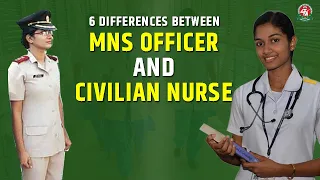 6 Differences between MNS Officer and Civil Nurse | Why MNS💪 is the Popular Choice