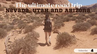 The ultimate USA road trip - Nevada, Utah and Arizona