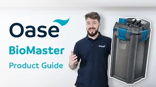 OASE Product Guides - BioMaster - External Aquarium Filter