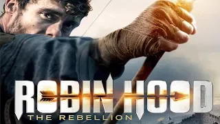 ROBIN HOOD THE REBELLION Official Trailer 2018 Martyn Ford
