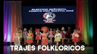 Senorita Pro Bolivia 2019 - Trajes Folkloricos