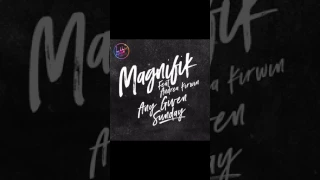 Magnifik Feat Andrea Kirwin - Any Given Sunday (Bobbin Head Music 2017)