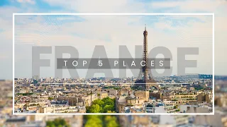 Exploring France ! | 5 Best Places to Visit! | Travel Tales Guide