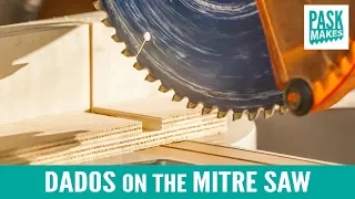 Dados on the Mitre Saw