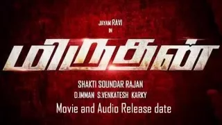 Miruthan Release Date Movie and Audio | Jayam Ravi