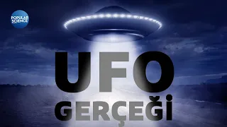 UFO Gerçeği | Popular Science Türkiye