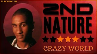 2Nd Nature - Crazy World. Dance music. Eurodance 90. Songs hits [techno, europop, disco, eurobeat].