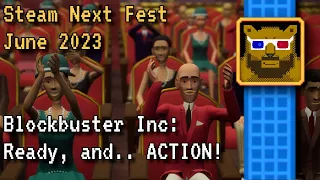 Blockbuster Inc demo gameplay - Steam Next Fest June 2023