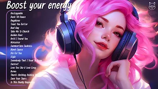 Boost your energy🌻Chill songs to relax to - Tiktok songs that make you feel good